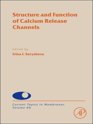 cover image of Structure and Function of Calcium Release Channels